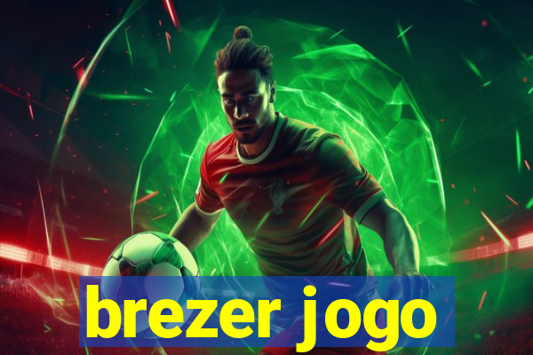 brezer jogo